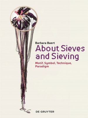 cover image of About Sieves and Sieving